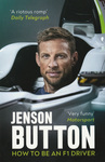 Book cover of How to Be an F1 Driver